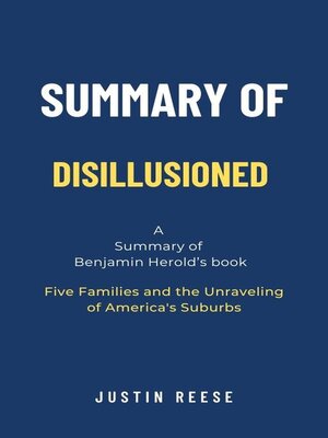 cover image of Summary of Disillusioned by Benjamin Herold